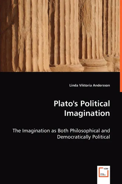 Обложка книги Plato's Political Imagination, Linda Viktoria Andersson