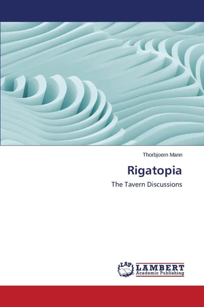 Обложка книги Rigatopia, Mann Thorbjoern