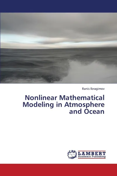 Обложка книги Nonlinear Mathematical Modeling in Atmosphere and Ocean, Ibragimov Ranis