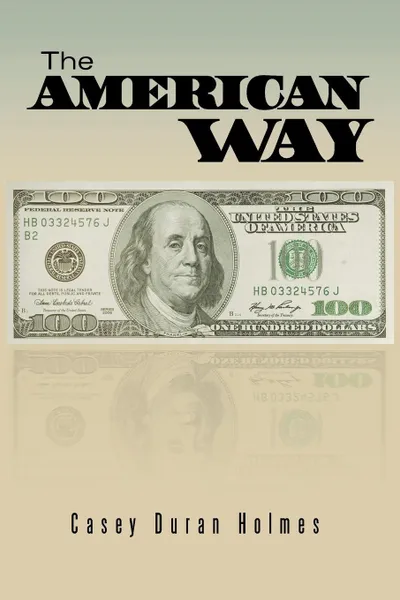 Обложка книги The American Way, Casey Duran Holmes