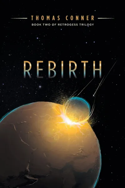 Обложка книги Rebirth, Thomas Conner