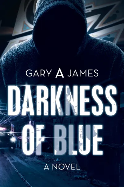 Обложка книги Darkness of Blue. A Novel, Gary A James