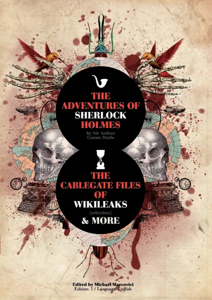 Обложка книги The Adventures of Sherlock Holmes and The Cablegate Files of Wikileaks, Sir Arthur Conan Doyle