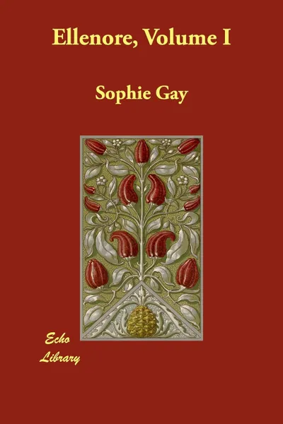 Обложка книги Ellenore, Volume I, Sophie Gay