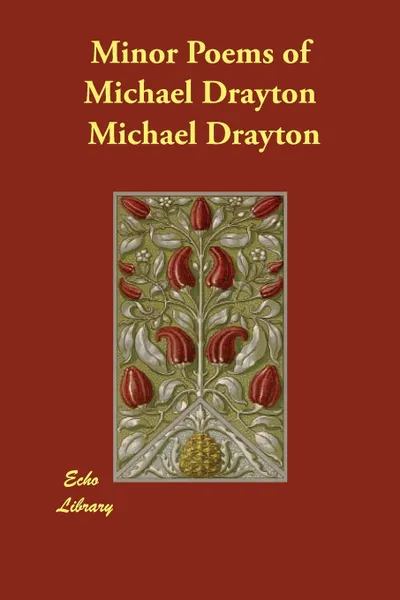 Обложка книги Minor Poems of Michael Drayton, Michael Drayton