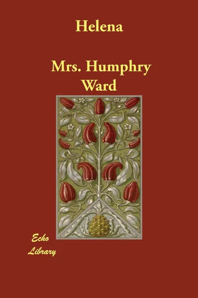 Обложка книги Helena, Mrs. Humphry Ward