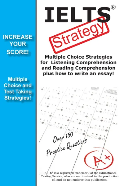 Обложка книги IELTS Test Strategy!  Winning Multiple Choice Strategies for the International English Language Testing System, Complete Test Preparation Inc.