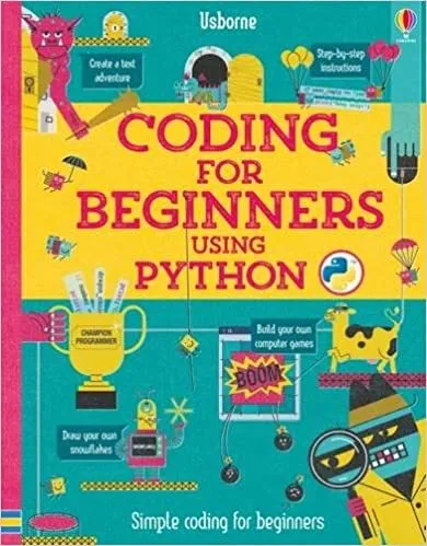 Обложка книги Coding for beginners using Pyton, Louie Stowell