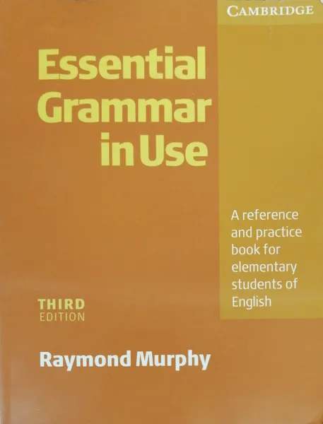 Обложка книги Essential Grammar in Use without answers: A Reference and Practice Book for Elementary Students of English, Raymond Murphy