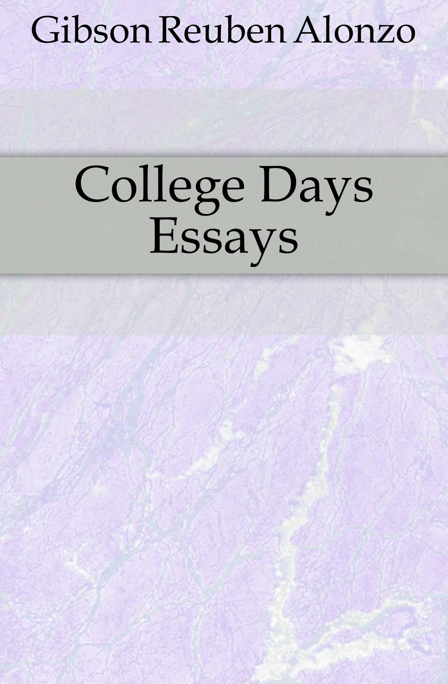 College Days Essays