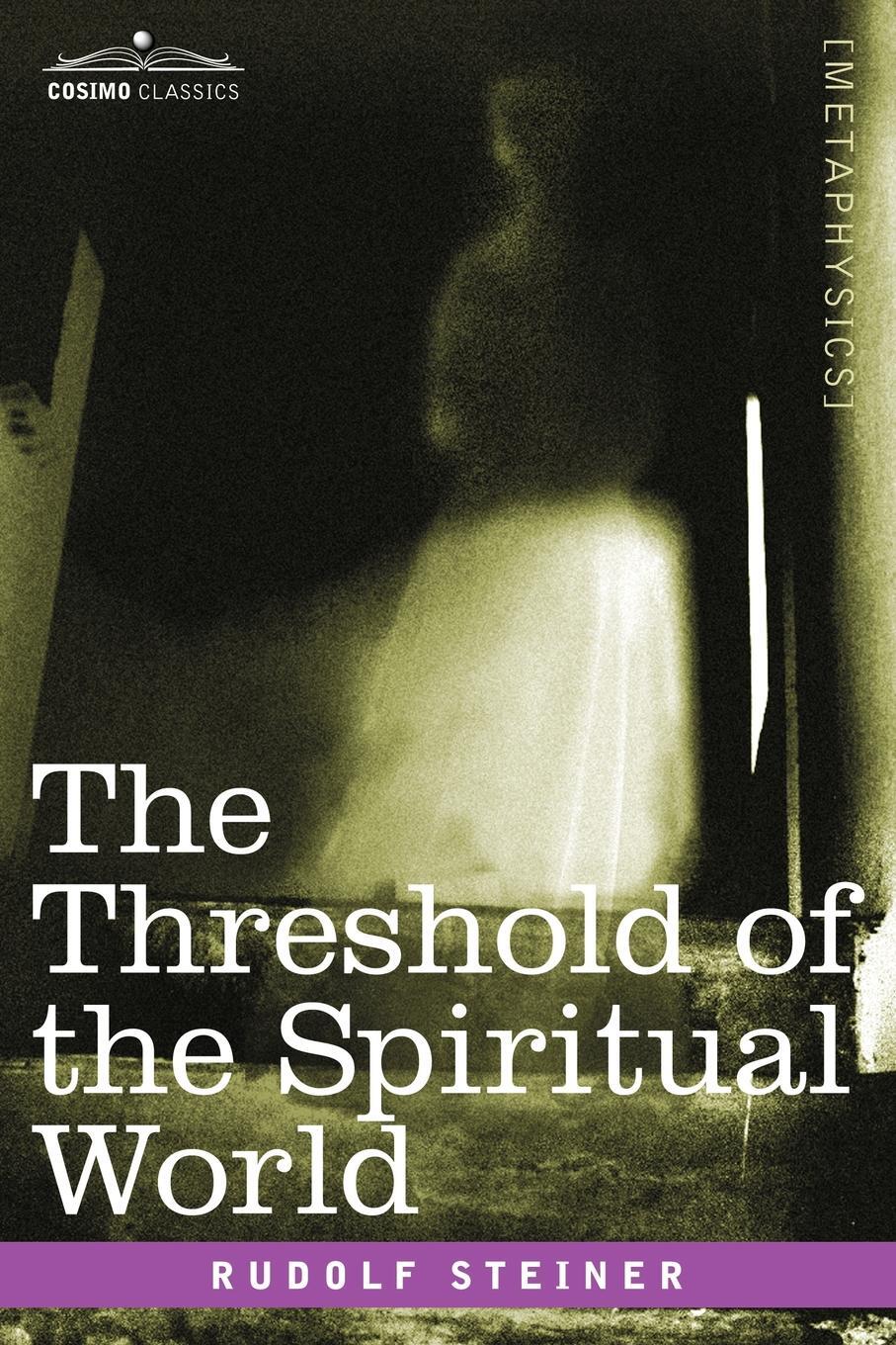 фото The Threshold of the Spiritual World