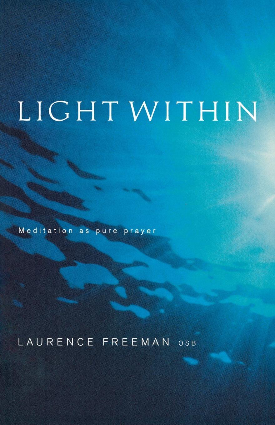 Light within. The light within. lawrence freedman. john main.