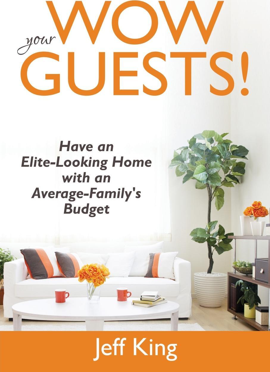 фото Wow Your Guests! Have an Elite-Looking Home with an Average-Family's Budget