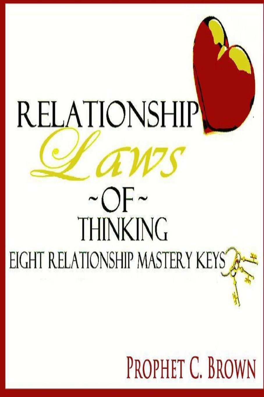 фото The Relationship Laws of Thinking. Eight Relationship Mastery Keys