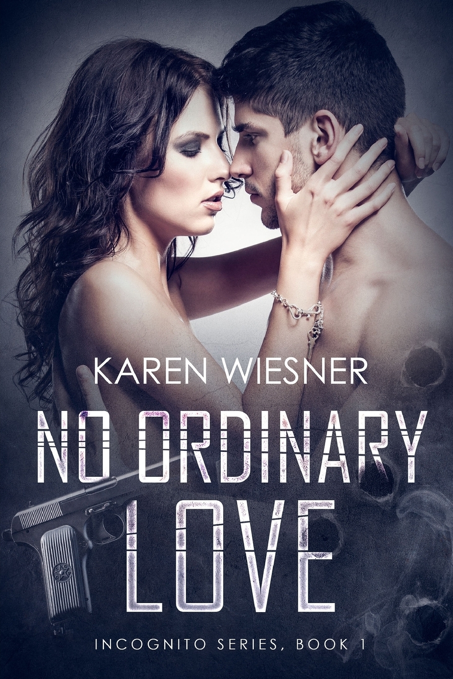 фото No Ordinary Love, Book 1 of the Incognito Series