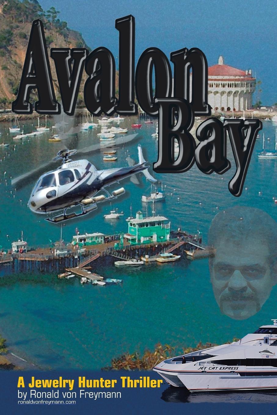 фото Avalon Bay. A Jewelry Hunter Thriller