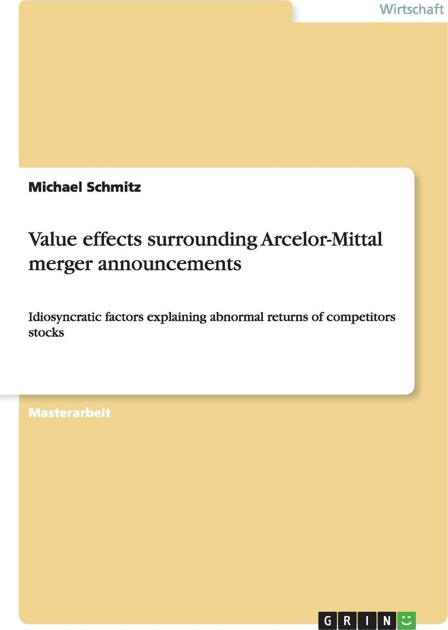 фото Value effects surrounding Arcelor-Mittal merger announcements