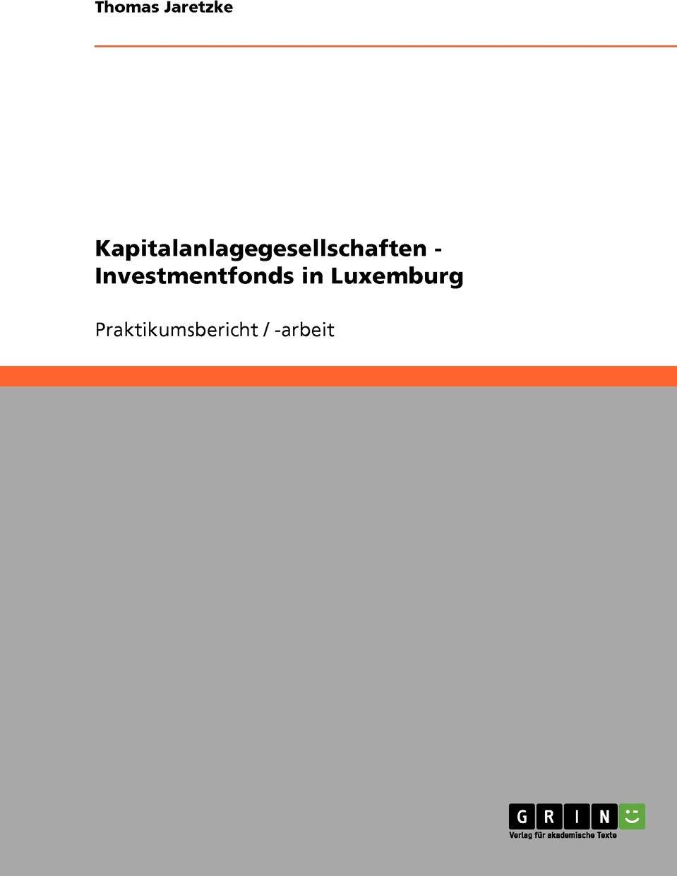 фото Kapitalanlagegesellschaften. Investmentfonds in Luxemburg