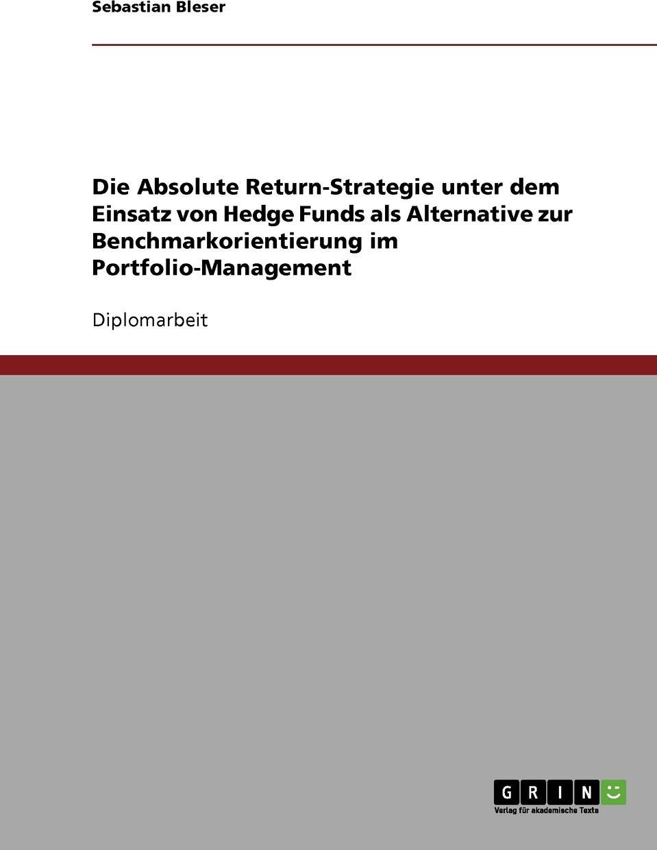 фото Die Absolute Return-Strategie unter dem Einsatz von Hedge Funds