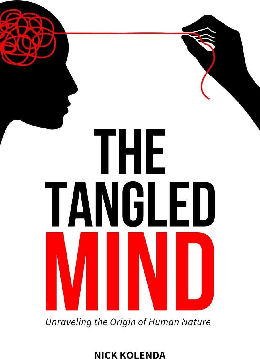 фото The Tangled Mind. Unraveling the Origin of Human Nature