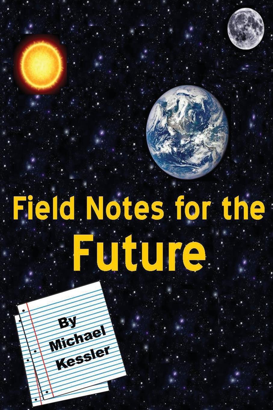 фото Field Notes for the Future