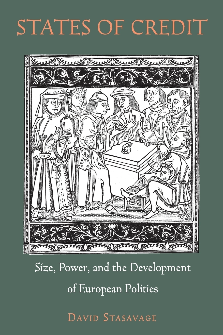 фото States of Credit. Size, Power, and the Development of European Polities