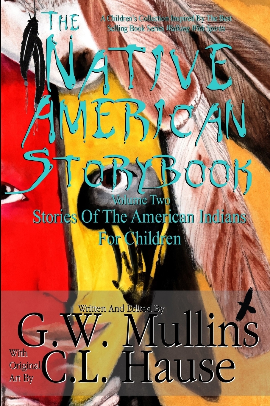 фото The Native American Story Book Volume Two Stories Of The American Indians For Children