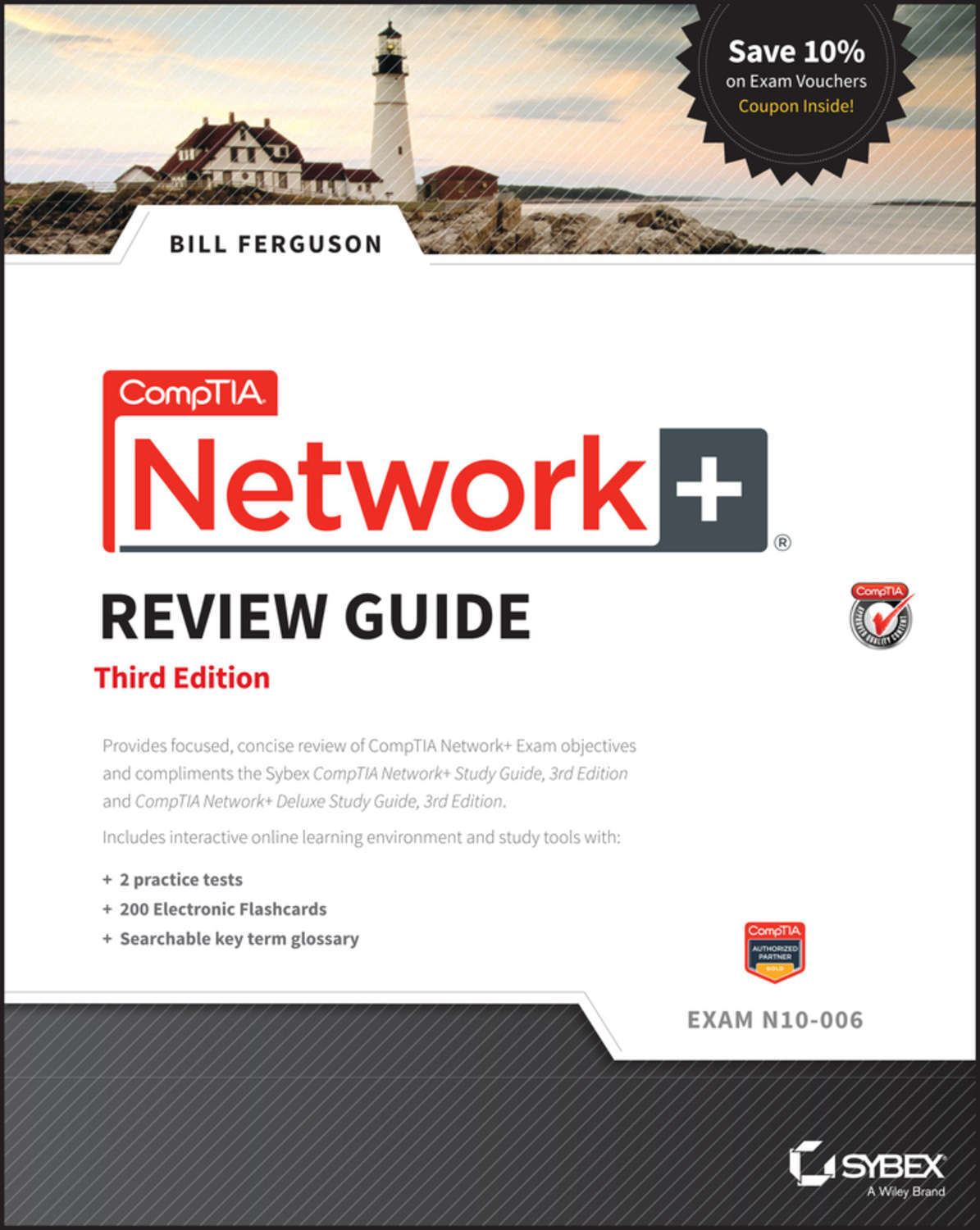 Review network. COMPTIA Security+ study Guide. COMPTIA Network+. COMPTIA Network.