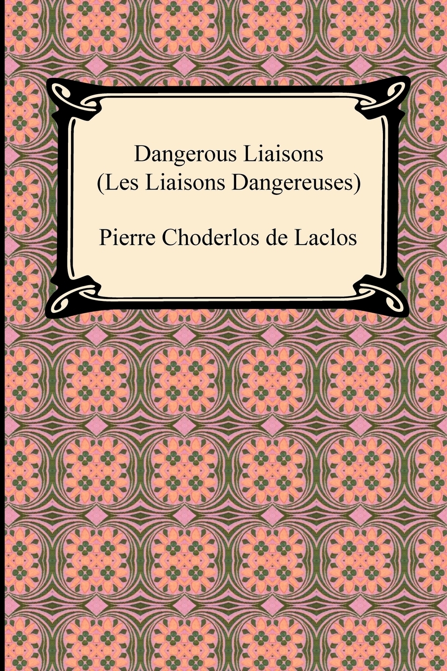 Les liaisons. Liaisons dangereuses книга. Dangerous Liaisons Laclos, Pierre Choderlos de. Telecharger Liaisons dangereuses 1998 doc gyneco.