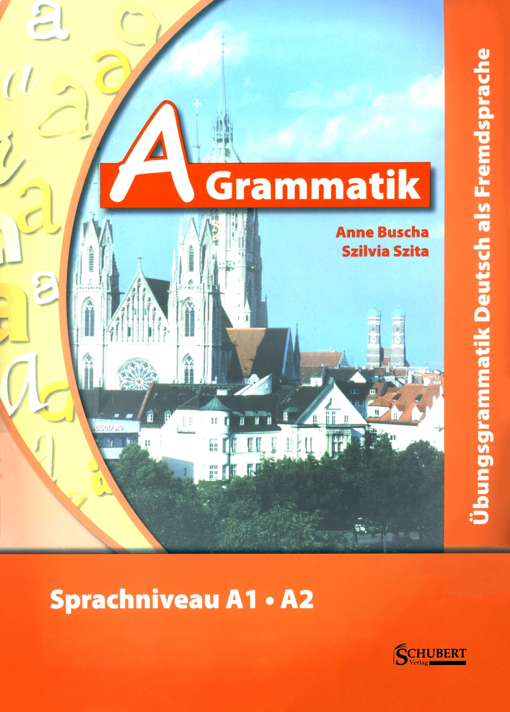 Das grammatik. Книга по немецкому Grammatik. Учебник по немецкому для грамматики. Учебники по грамматике немецкого. Anne Buscha, Szilvia Szita.