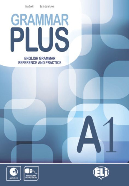 GRAMMAR PLUS (A1) Student's book+CD / Учебник грамматики английского ...