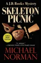 Skeleton Picnic - Michael Norman