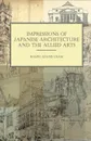 Impressions of Japanese Architecture and the Allied Arts - Ralph Adams Cram