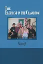 The Elephant in the Classroom - Stumpf