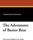 The Adventures of Buster Bear - Thornton W. Burgess