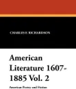 American Literature 1607-1885 Vol. 2 - Charles F. Richardson