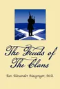 The Feuds of the Clans - Rev. Alexander Macgregor