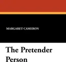 The Pretender Person - Margaret Cameron