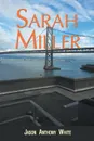 Sarah Miller - Jason Anthony White