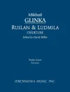 Ruslan and Ludmila Overture - Study score - Mikhail Ivanovich Glinka