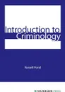 Introduction to Criminology - Russell Pond, Pond