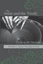 The Artist and the Trinity. Dorothy L. Sayers' Theology of Work - Christine M. Fletcher