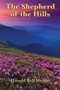 The Shepherd of the Hills - Harold Bell Wright