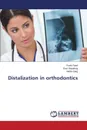 Distalization in orthodontics - Patel Pratik, Shanthraj Ravi, Garg Nekta