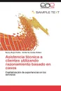 Asistencia tecnica a clientes utilizando razonamiento basado en casos - Rojas Patiño Nancy, CORTES ROBLES Guillermo