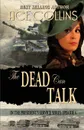 The Dead Can Talk, In The President's Service Episode 6 - Ace Collins