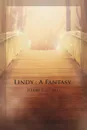 Lindy. A Fantasy - Luke Jeremy Hill, Jeremy Luke Hill