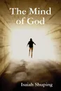 The Mind of God - Isaiah Shuping