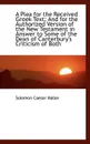 A Plea for the Received Greek Text. And for the Authorized Version of the New Testament in Answer to - Solomon Caesar Malan