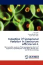 Induction of Somaclonal Variation in Saccharum Officinarum L - Ullah Abd, Khan Farooq Ahmad, Khan Aqeel Afzal